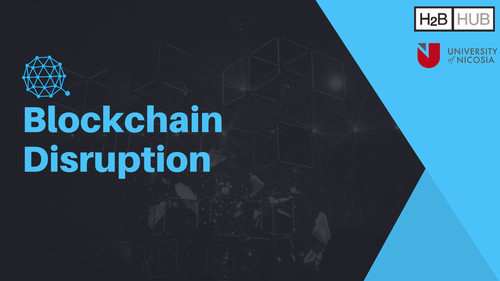 2Β ΗUB διοργανώνει την ενημερωτική εκδήλωση “Blockchain Disruption” 2Β ΗUB διοργανώνει την ενημερωτική εκδήλωση “Blockchain Disruption”