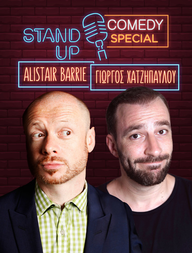 Stand Up Comedy Special με τους Alistair Barrie & Γιώργο Χατζηπαύλου Stand Up Comedy Special με τους Alistair Barrie & Γιώργο Χατζηπαύλου