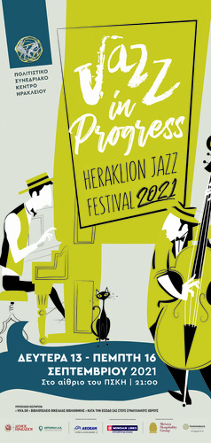 Heraklion Jazz Festival 2021 | Jazz in Progress

13 - 16 Σεπτεμβρίου, στις 21 :00, στο Αίθριο

του Πολιτιστικού Συνεδριακού Κέντρου Ηρακλείου