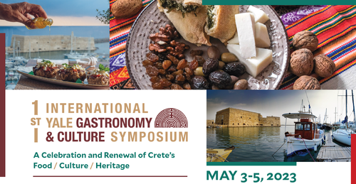 Ξεκινά την Τετάρτη 3 Μαΐου το  1ο Διεθνές Γαστρονομικό και Πολιτιστικό Συμπόσιο του Πανεπιστημίου YALE και του Δήμου Ηρακλείου για την Κρητική διατροφή και παράδοση